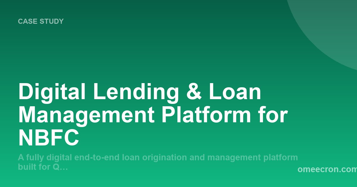 Digital Lending & Loan Management Platform for NBFC